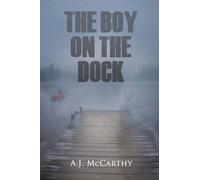The Boy on the Dock: A Psychological Thriller