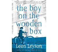 The Boy on the Wooden Box: How the Impossible Became Possible . . . on Schindler's List