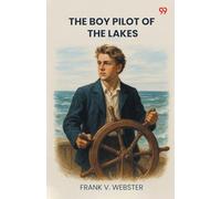 The Boy Pilot Of The LakesOr Nat Morton's Perils (Edition1)