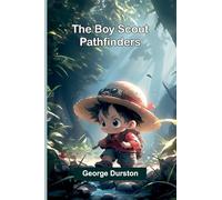 The Boy Scout Pathfinders