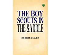 The Boy Scouts in the Saddle