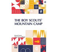 The Boy Scouts’ Mountain Camp