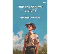 The Boy Scouts’ Victory (Edition1)