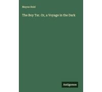 The Boy Tar. Or, a Voyage in the Dark