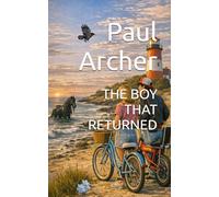 THE BOY THAT RETURNED (The Saltline Cycle)