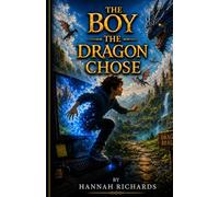 The Boy The Dragon Chose