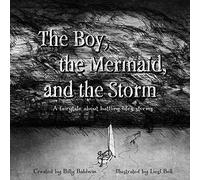 The Boy, The Mermaid, And The Storm