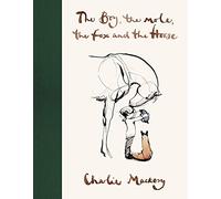 The Boy, The Mole, The Fox and The Horse