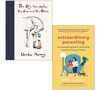 The Boy The Mole The Fox and The Horse By Charlie Mackesy & Extraordinary Parenting By Eloise Rickman 2 Books Collection Set