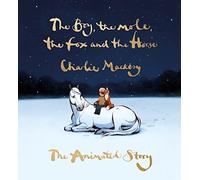Boy, the Mole, the Fox and the Horse: The Animated Story