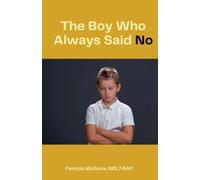 The Boy Who Always Said NO.