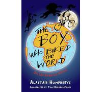 The Boy Who Biked The World. On The Road To Africa: Part One: On the Road to Africa: 1.00