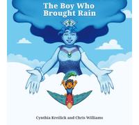The Boy Who Brought Rain
