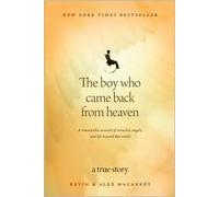 The Boy Who Came Back from Heaven Publisher: Tyndale House Publishers