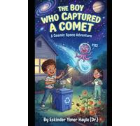 The Boy Who Captured a Comet