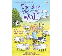 The Boy Who Cried Wolf (First Reading Series 3): 1 (First Reading Level 3)