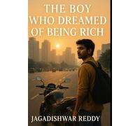 The Boy Who Dreamed of Being Rich