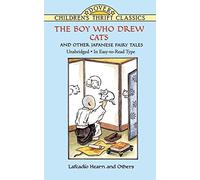 The Boy Who Drew Cats and Other Japanese Fairy Tales (Dover Children's Thrift Classics) by L. Hearn (Editor) (28-Mar-2003) Paperback