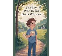 The Boy Who Heard God's Whisper: 2 (Juvenile Fiction: Short Stories)
