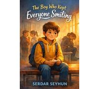 The Boy Who Kept Everyone Smiling: A Story About Being Okay for Everyone Else (Stories That Hug)