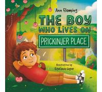 The Boy Who Lives on Prickinjer Place