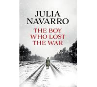 The Boy Who Lost the War