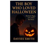 The Boy Who Loved Halloween