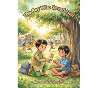 The Boy Who Saved Half: A story about finding your person in the most unexpected place