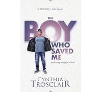 The Boy Who Saved Me: Faith Strong Enough For Us Both