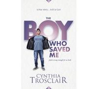 The Boy Who Saved Me: Faith Strong Enough For Us Both