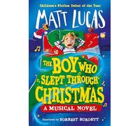 The Boy Who Slept Through Christmas