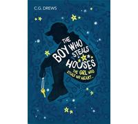 The Boy Who Steals Houses: A cosy, contemporary YA from the NYT bestselling author of Don't Let the Forest In