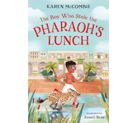The Boy Who Stole the Pharaoh's Lunch: (Dyslexia-friendly)