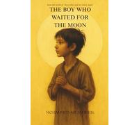 The Boy Who Waited For The Moon (Storyteller)