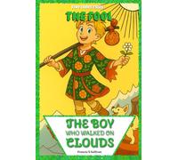 The Boy Who Walked on Clouds: The Fool's Journey (Tiny Tarot Tales)