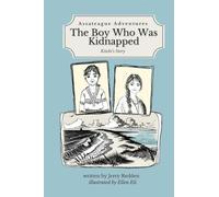 The Boy Who Was Kidnapped