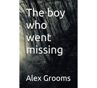 The boy who went missing