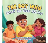 The Boy Who Wouldn't Stop Eating Junk Food