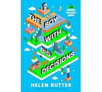 The Boy with Big Decisions (an interactive story book)