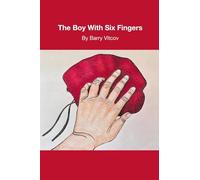 The Boy with Six Fingers