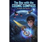 The Boy with the Cosmic Compass.