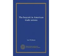 The boycott in American trade unions
