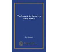 The boycott in American trade unions