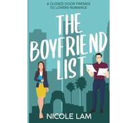 The Boyfriend List: A Closed Door, Friends to Lovers Romance (Love in L.A.)