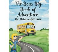 The Boys Big Book of Adventures: Fun Rhyming Reading Book for Kids-Learn to Read