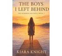 The Boys I left Behind: The Summerlake Boys Book 1