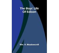 The Boys' Life Of Edison