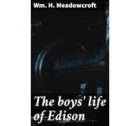 The Boys' Life of Edison