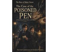 The Boys of Baker Street: The Case of The Poisoned Pen