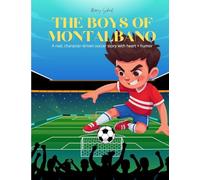 The Boys of Montalbano: A real, character-driven soccer story with heart + humor